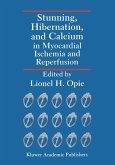 Stunning, Hibernation, and Calcium in Myocardial Ischemia and Reperfusion (eBook, PDF)