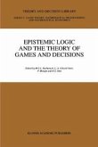 Epistemic Logic and the Theory of Games and Decisions (eBook, PDF)