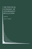 The Political Economy of Government Regulation (eBook, PDF)