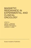 Magnetic Resonance in Experimental and Clinical Oncology (eBook, PDF)