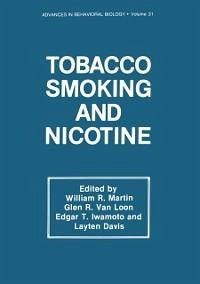 Tobacco Smoking and Nicotine (eBook, PDF) - Martin, William R.; Loon, Glen R. van; Iwamoto, Edgar T.; David, Layten