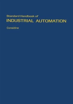 Standard Handbook of Industrial Automation (eBook, PDF) - Considine, Douglas M.; Considine, Glenn D.