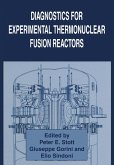 Diagnostics for Experimental Thermonuclear Fusion Reactors (eBook, PDF)