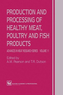 Production and Processing of Healthy Meat, Poultry and Fish Products (eBook, PDF) - Pearson, A. M.; Dutson, T. R.
