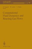 Computational Fluid Dynamics and Reacting Gas Flows (eBook, PDF)