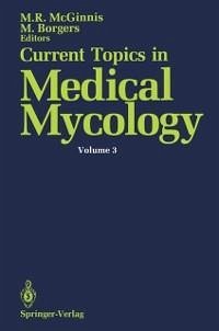 Current Topics in Medical Mycology (eBook, PDF) - McGinnis, Michael R.; Borgers, Marcel