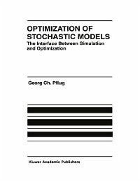 Optimization of Stochastic Models (eBook, PDF) - Pflug, Georg Ch.