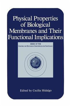 Physical Properties of Biological Membranes and Their Functional Implications (eBook, PDF)