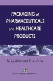 Packaging of Pharmaceuticals and Healthcare Products (eBook, PDF)