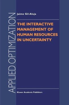 The Interactive Management of Human Resources in Uncertainty (eBook, PDF) - Gil-Aluja, Jaime