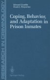 Coping, Behavior, and Adaptation in Prison Inmates (eBook, PDF)
