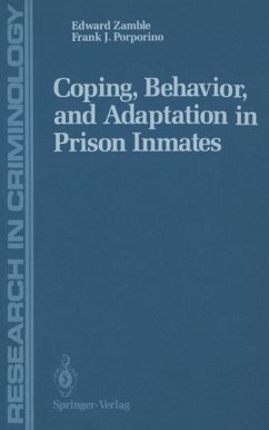 Coping, Behavior, and Adaptation in Prison Inmates (eBook, PDF) - Zamble, Edward; Porporino, Frank J.