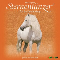 Zeit der Entscheidung / Sternentänzer Bd.9 (MP3-Download) - Capelli, Lisa