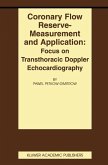 Coronary flow reserve - measurement and application: Focus on transthoracic Doppler echocardiography (eBook, PDF)