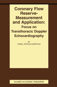 Coronary flow reserve - measurement and application: Focus on transthoracic Doppler echocardiography (eBook, PDF) - Petkow-Dimitrow, Pawel