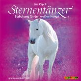 Bedrohung für den weißen Hengst / Sternentänzer Bd.6 (MP3-Download)