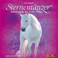 Bedrohung für den weißen Hengst / Sternentänzer Bd.6 (MP3-Download) - Capelli, Lisa