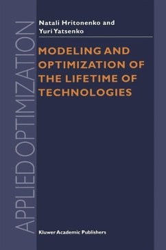 Modeling and Optimization of the Lifetime of Technologies (eBook, PDF) - Hritonenko, N. V.; Yatsenko, Yuri P.