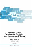 Quantum Optics, Experimental Gravity, and Measurement Theory (eBook, PDF)