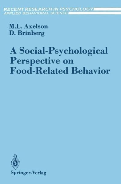 A Social-Psychological Perspective on Food-Related Behavior (eBook, PDF)