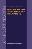 Non-Connected Convexities and Applications (eBook, PDF)