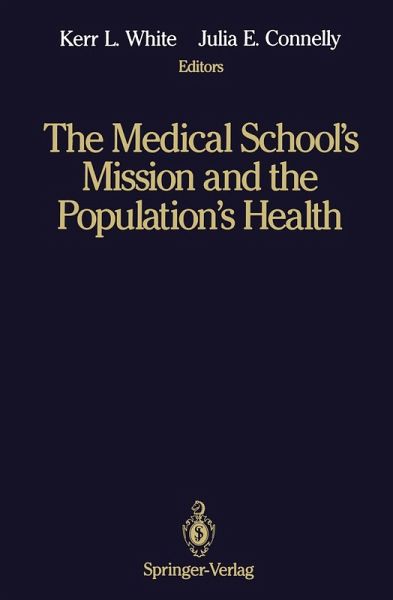 The Medical School's Mission and the Population's Health (eBook, PDF)