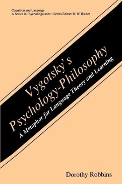 Vygotsky's Psychology-Philosophy (eBook, PDF) - Robbins, Dorothy