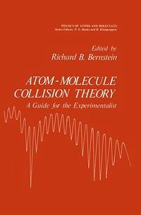 Cover Atom - Molecule Collision Theory (eBook, PDF)