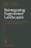 Reintegrating Fragmented Landscapes (eBook, PDF)