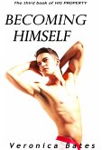 Becoming Himself (His Property, #3) (eBook, ePUB) Becoming Himself (His Property, #3) (eBook, ePUB)