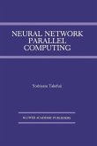 Neural Network Parallel Computing (eBook, PDF)