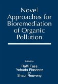Novel Approaches for Bioremediation of Organic Pollution (eBook, PDF)