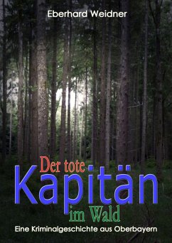 Cover Der tote Kapitän im Wald (eBook, ePUB)