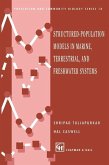 Structured-Population Models in Marine, Terrestrial, and Freshwater Systems (eBook, PDF)