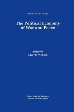 The Political Economy of War and Peace (eBook, PDF)