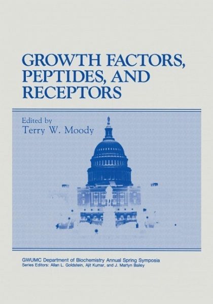 Growth Factors, Peptides, and Receptors (eBook, PDF) Growth Factors, Peptides, and Receptors (eBook, PDF)