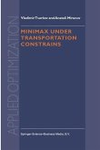 Minimax Under Transportation Constrains (eBook, PDF)