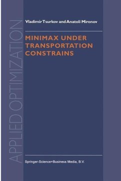 Minimax Under Transportation Constrains (eBook, PDF) - Tsurkov, Vladimir; Mironov, A.