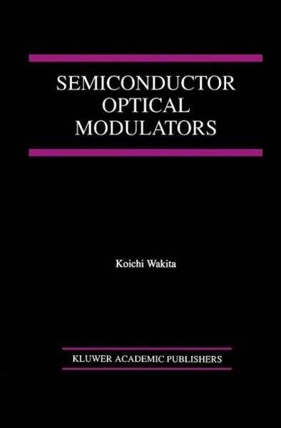 Semiconductor Optical Modulators (eBook, PDF)