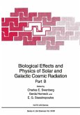 Biological Effects and Physics of Solar and Galactic Cosmic Radiation Part B (eBook, PDF)