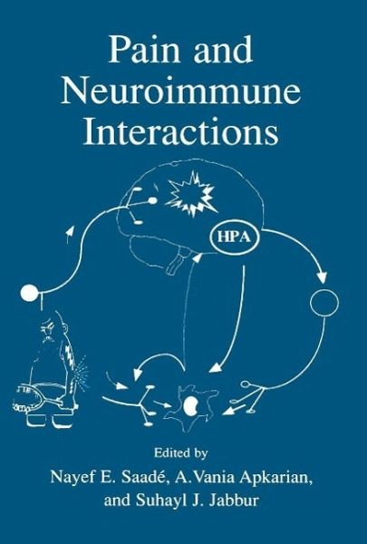 Pain and Neuroimmune Interactions (eBook, PDF) Pain and Neuroimmune Interactions (eBook, PDF)