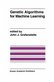 Genetic Algorithms for Machine Learning (eBook, PDF)