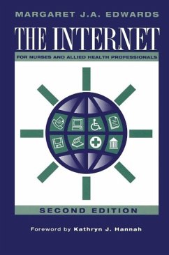 The Internet for Nurses and Allied Health Professionals (eBook, PDF) - Edwards, Margaret J. A.