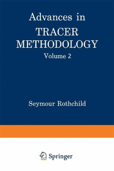Advances in Tracer Methodology (eBook, PDF) Advances in Tracer Methodology (eBook, PDF)