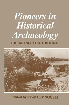 Pioneers in Historical Archaeology (eBook, PDF)