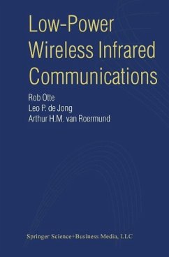 Low-Power Wireless Infrared Communications (eBook, PDF) - Otte, Rob; de Jong, Leo P.; Roermund, Arthur H. M. Van