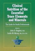 Clinical Nutrition of the Essential Trace Elements and Minerals (eBook, PDF)