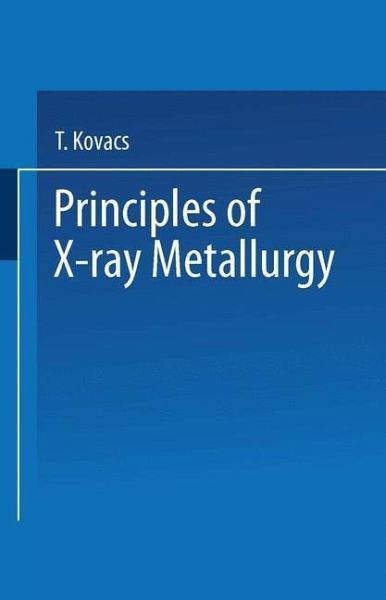 Principles of X-Ray Metallurgy (eBook, PDF)
