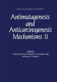 Antimutagenesis and Anticarcinogenesis Mechanisms II (eBook, PDF)