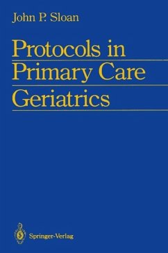 Protocols in Primary Care Geriatrics (eBook, PDF) - Sloan, John P.